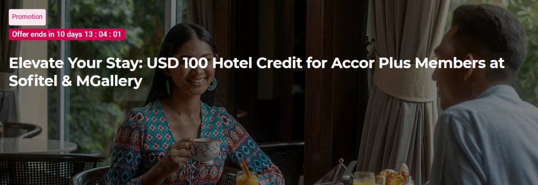 雅高A佳会员连住送100美元酒店消费额（8/29前），Red Hot限时五折订房抢先省！